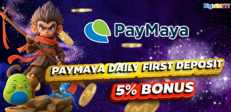 PayMaya Daily First Deposit 5% Bonus